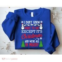 Christmas Vacation Misery Funny Xmas Santa Family Quotes Gift Sweatshirt thumb 2