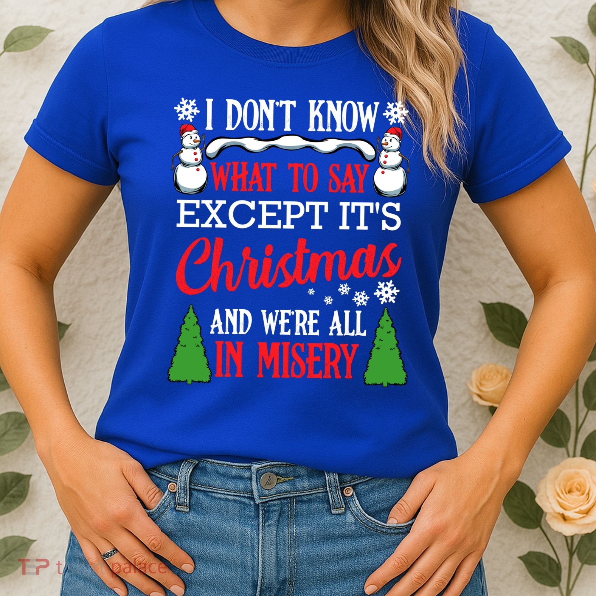 Christmas Vacation Misery Funny Xmas Santa Family Quotes Gift Women's T-Shirt
