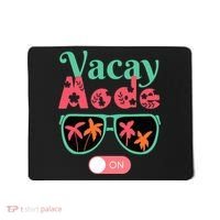 Cute Vacay Mode Summer On Funny Family Vacation Mousepad thumb 0