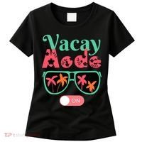 Cute Vacay Mode Summer On Funny Family Vacation Women's T-Shirt thumb 0