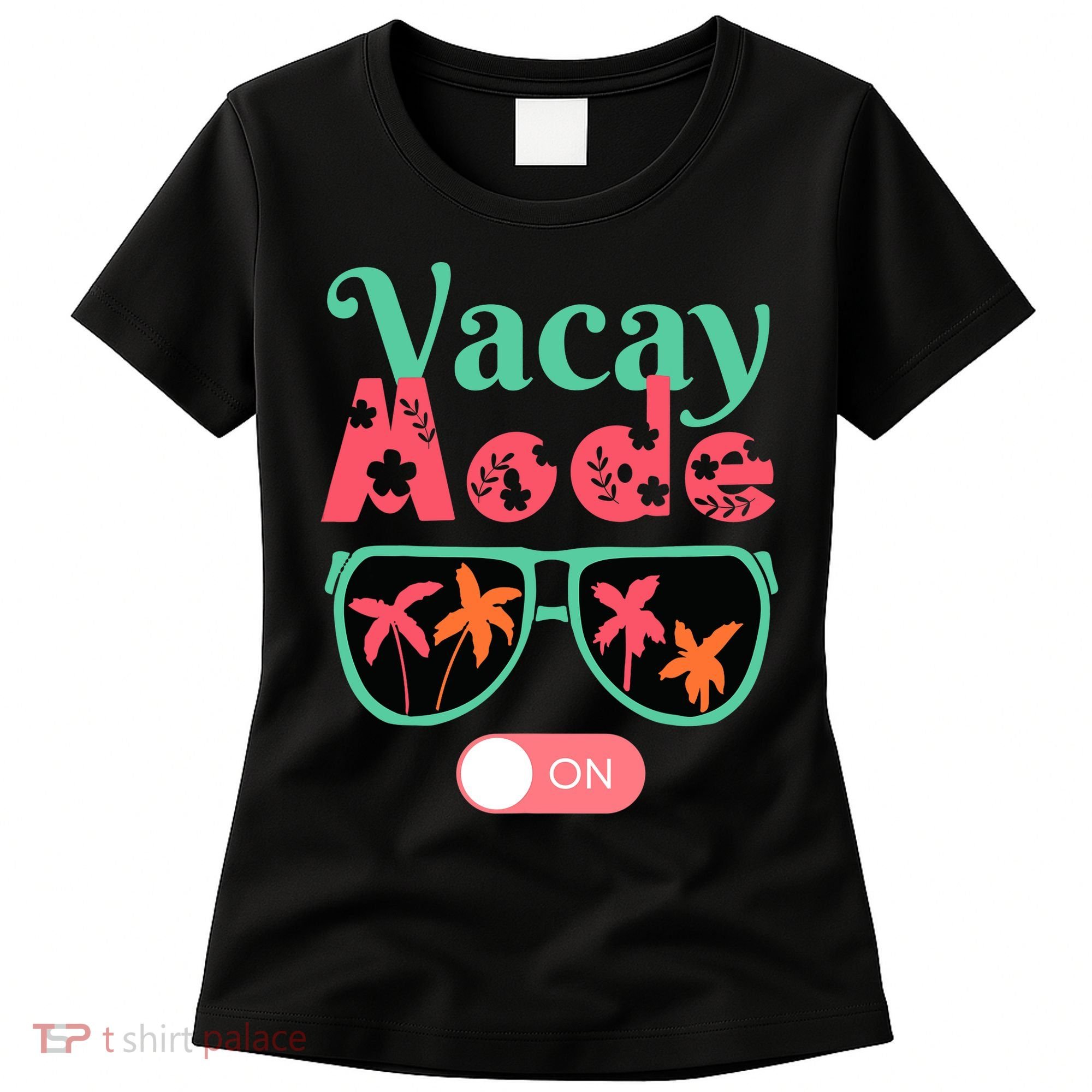 Cute Vacay Mode Summer On Funny Family Vacation Women's T-Shirt