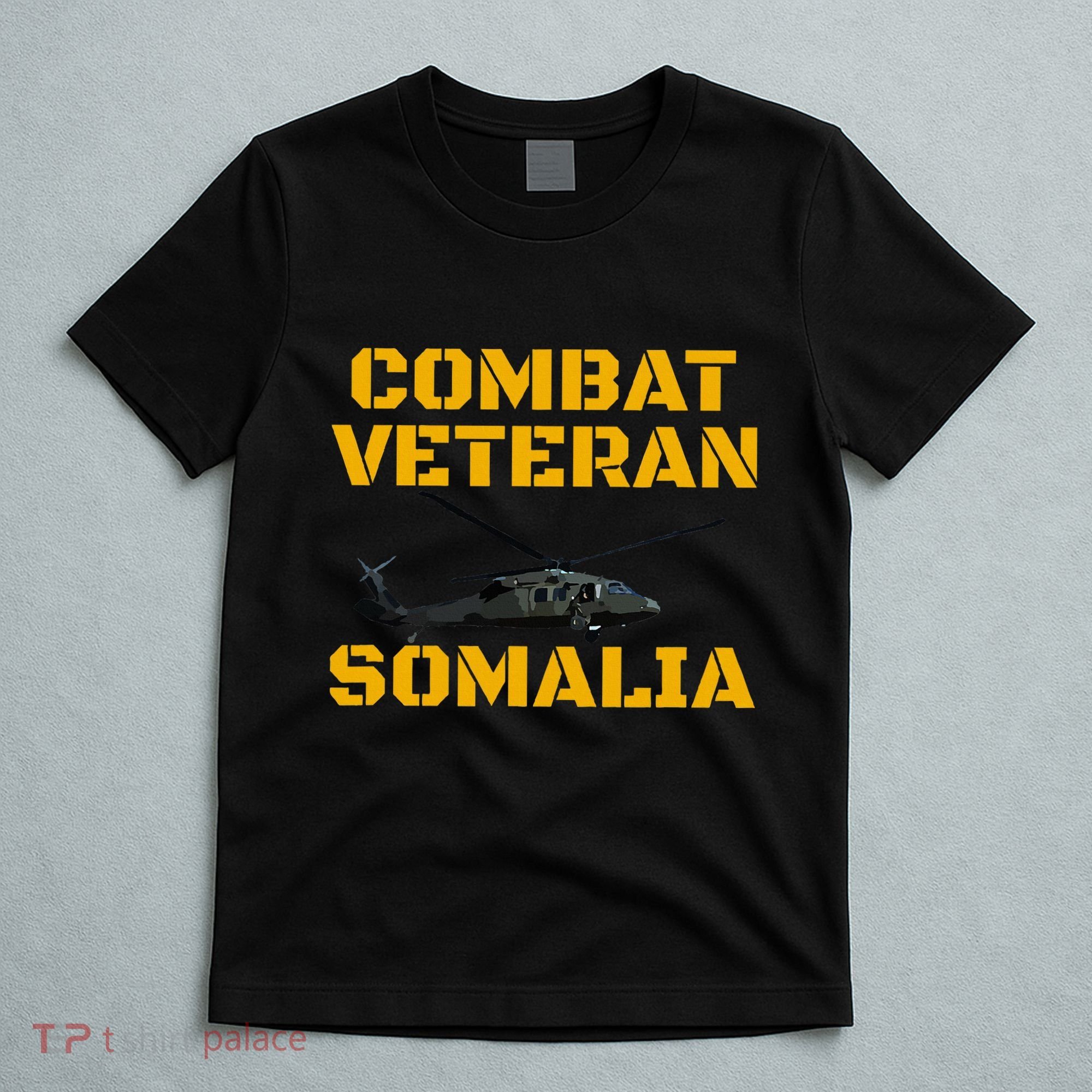 Combat Veteran Mogadishu Somalia Operation Restore Hope T-Shirt