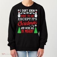 Christmas Vacation Misery Funny Xmas Santa Family Quotes Women's Sweatshirt thumb 0