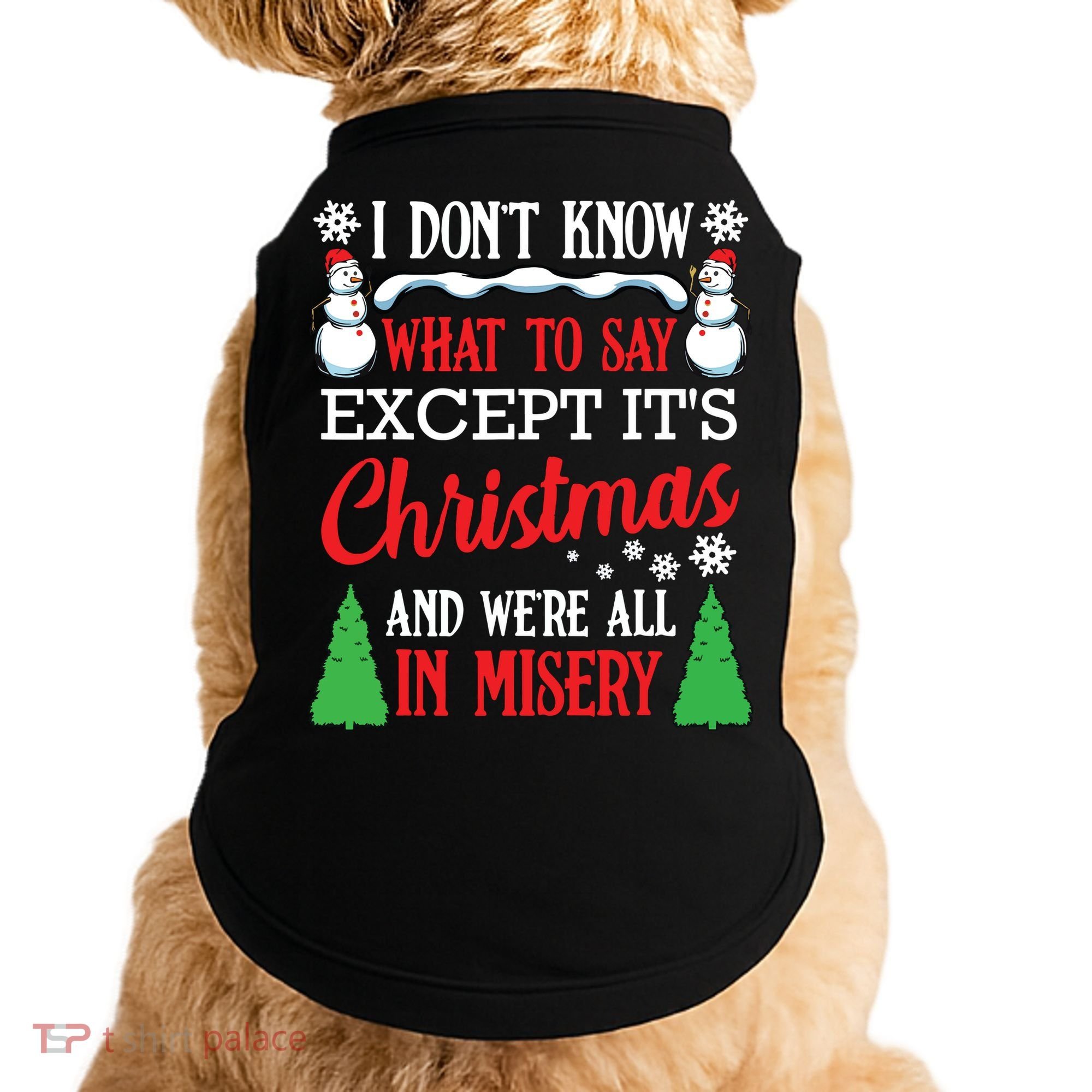Christmas Vacation Misery Funny Xmas Santa Family Quotes Doggie Tank