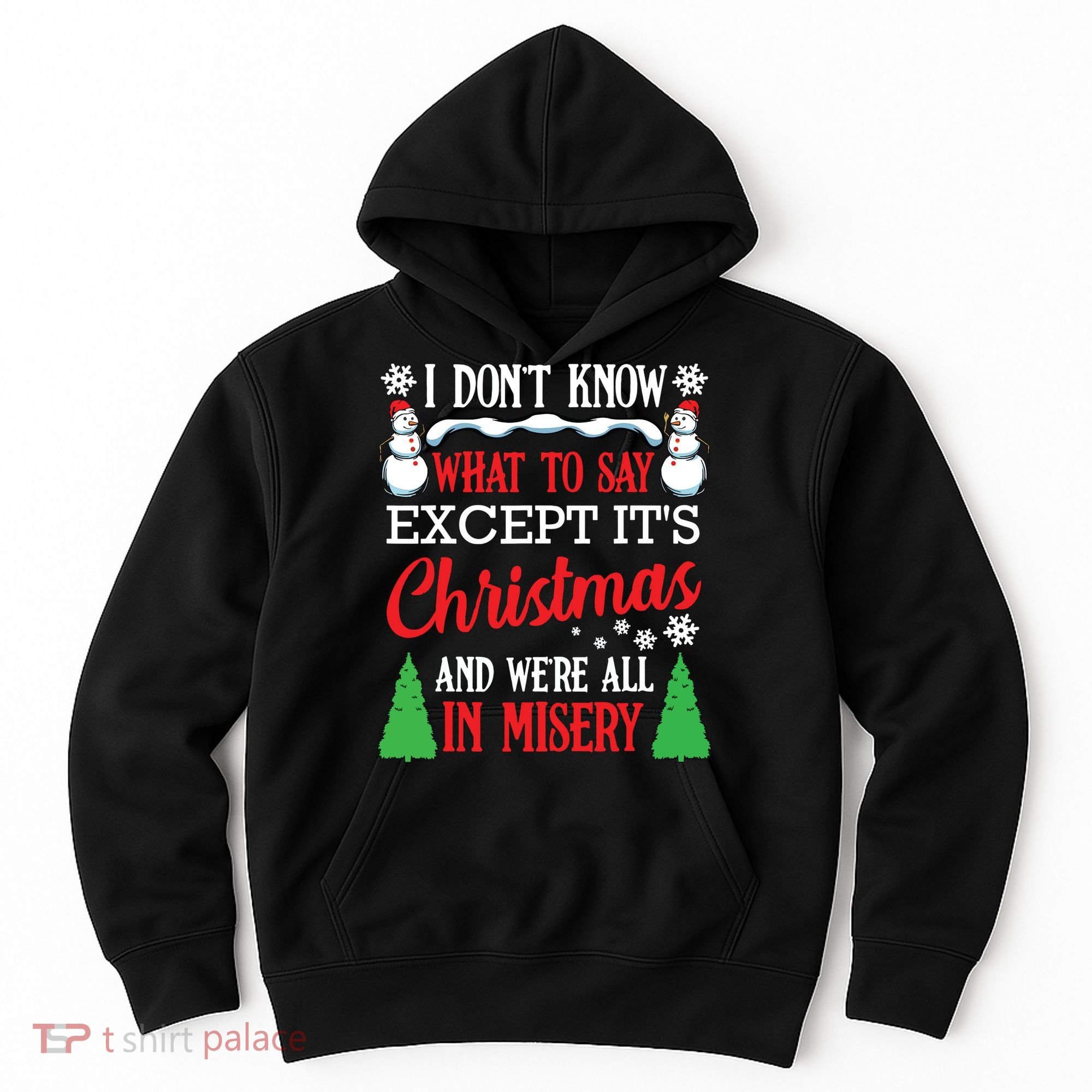 Christmas Vacation Misery Funny Xmas Santa Family Quotes Hoodie