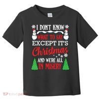 Christmas Vacation Misery Funny Xmas Santa Family Quotes Toddler T-Shirt thumb 0