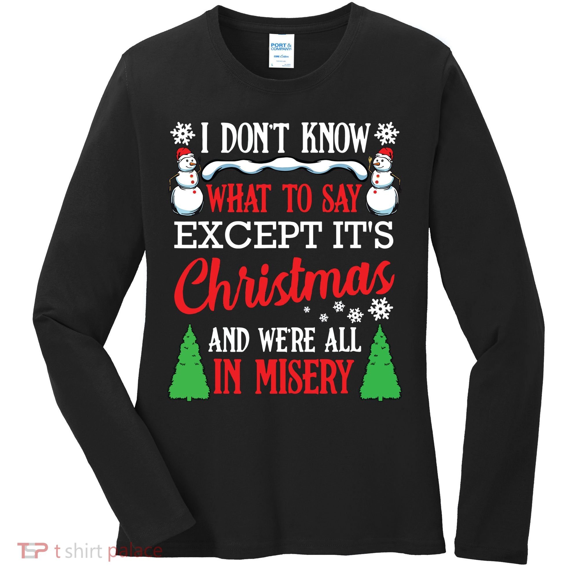 Christmas Vacation Misery Funny Xmas Santa Family Quotes Women's Long Sleeve Shirt