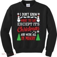 Christmas Vacation Misery Funny Xmas Santa Family Quotes Kids Sweatshirt thumb 0