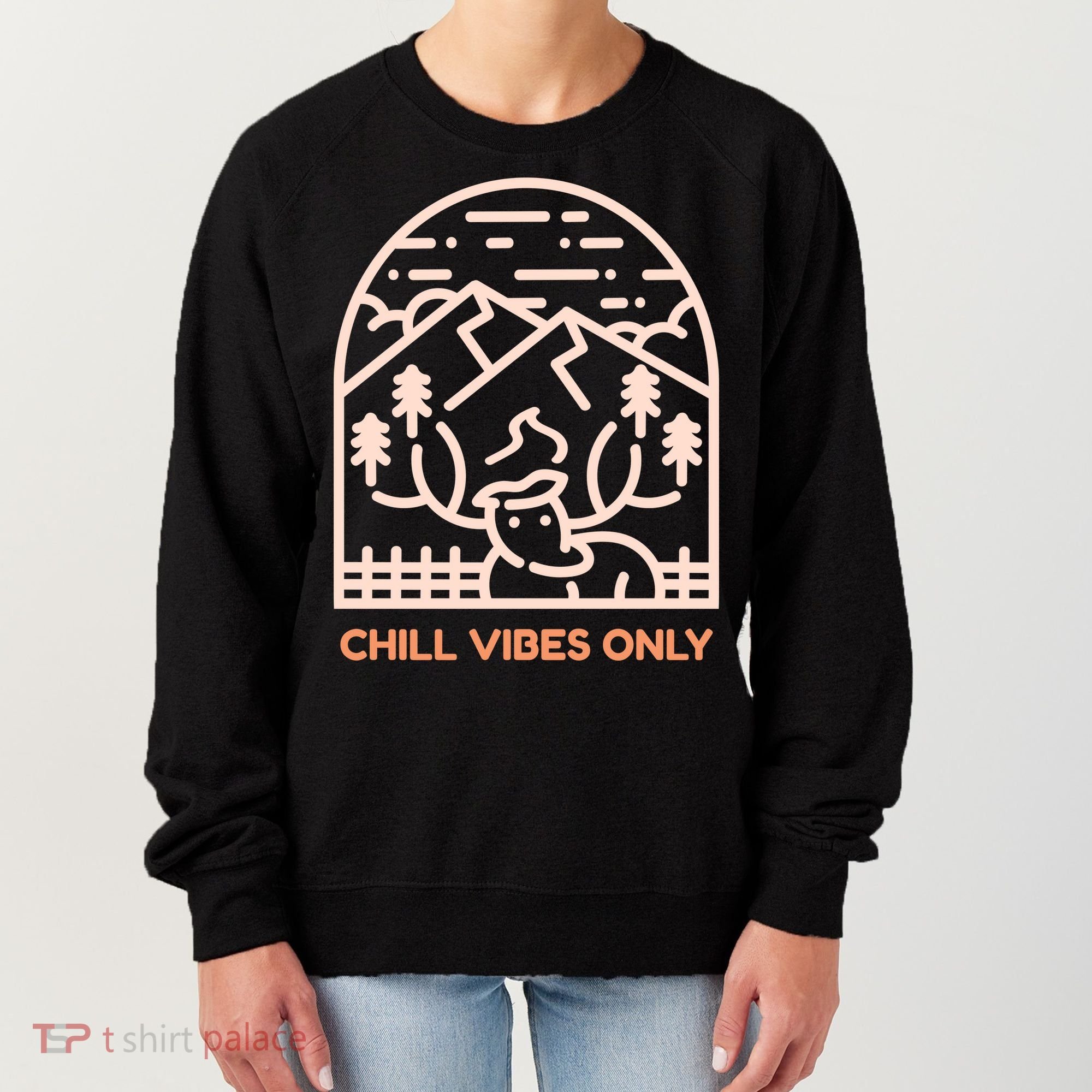 Chill Vibes Only Women's Sweatshirt