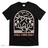 Chill Vibes Only T-Shirt thumb 0