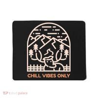 Chill Vibes Only Mousepad thumb 0