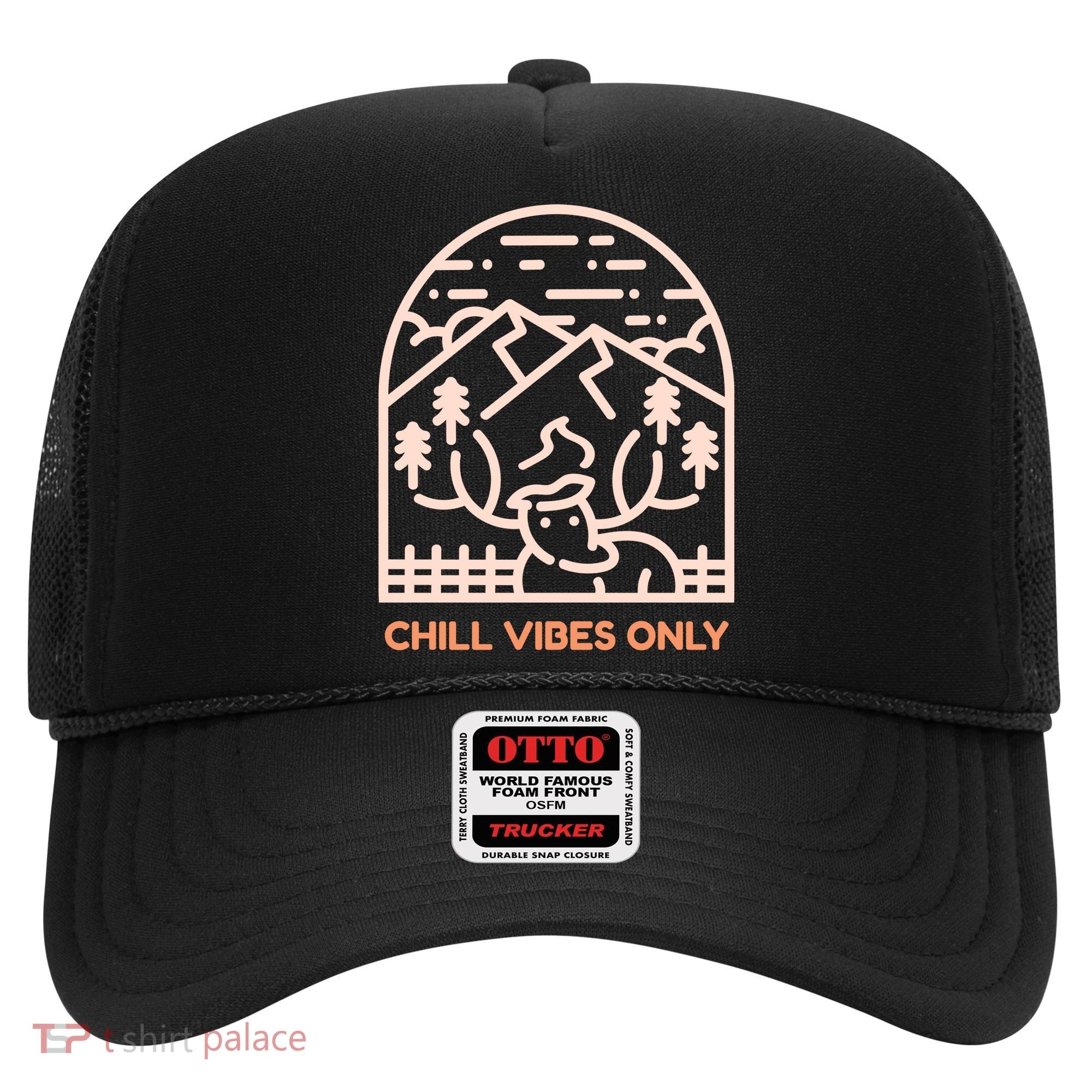 Chill Vibes Only Hat