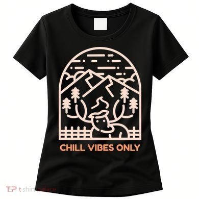 Chill Vibes Only Women's T-Shirt