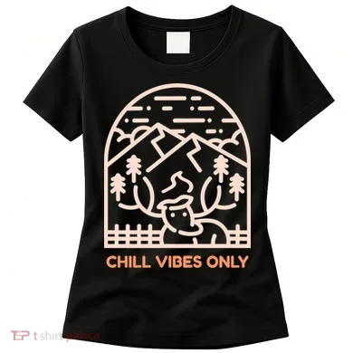 Chill Vibes Only Women's T-Shirt