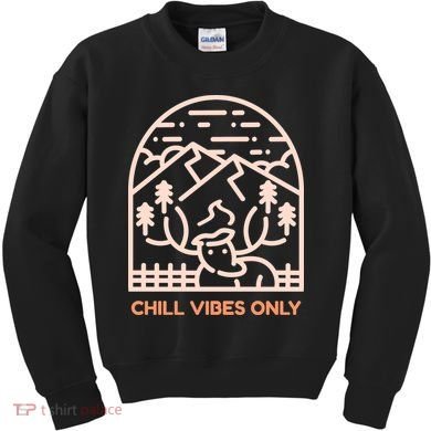 Chill Vibes Only Kids Sweatshirt