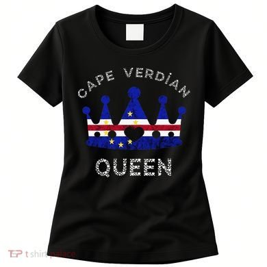 Cape Verde Queen Cape Verdean Pride Cape Verdean Crown Women's T-Shirt