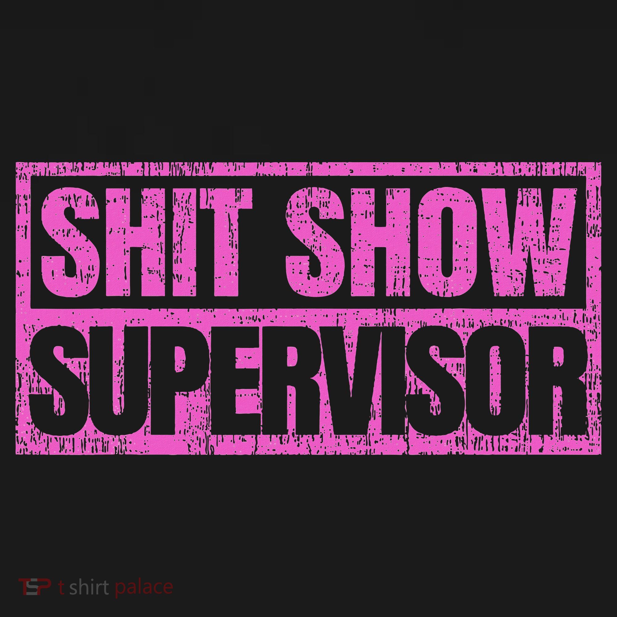 Classic Vintage Retro Shit Show Supervisor T-Shirt