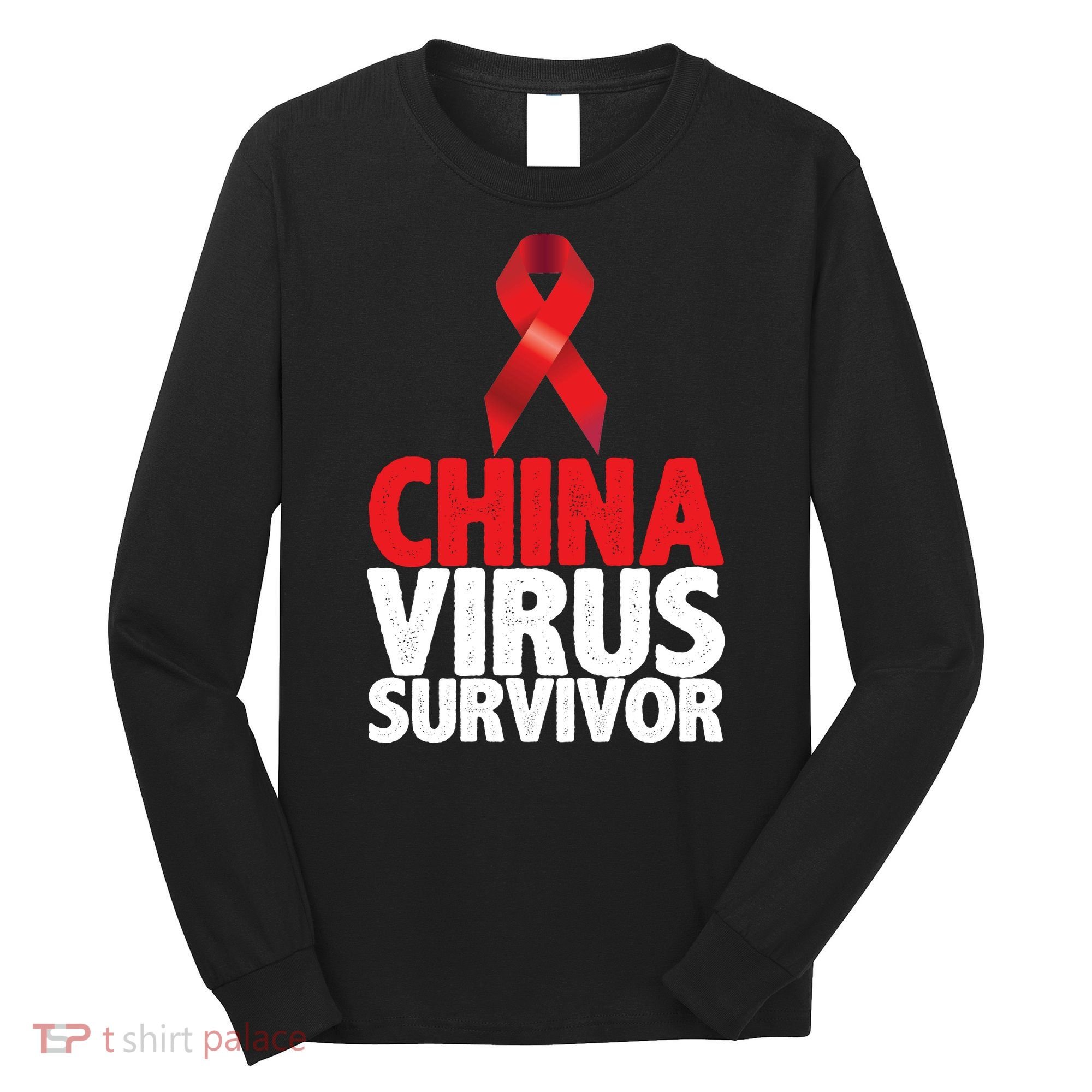 China Virus Survivor Long Sleeve Shirt