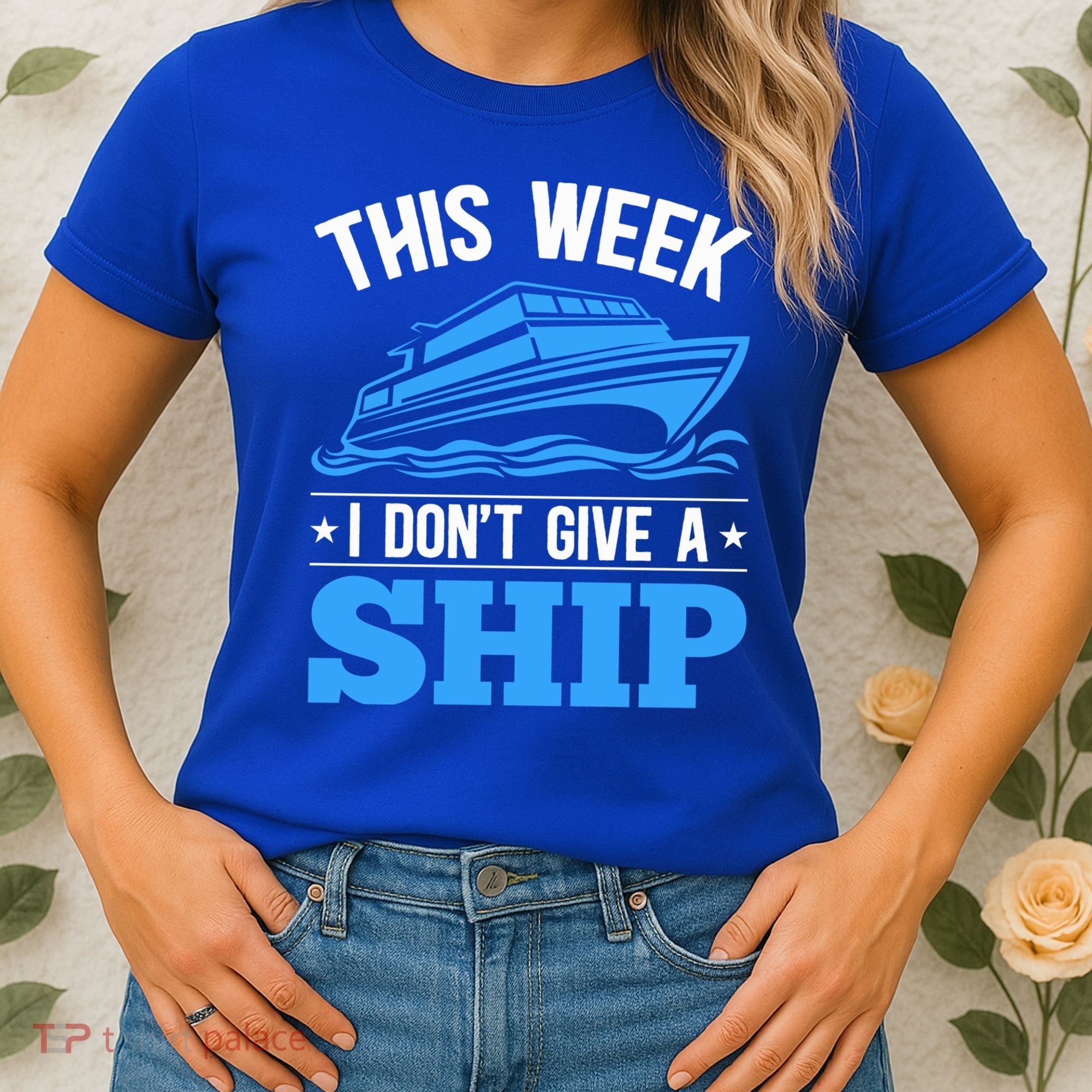 Cruise Vacation This Week I Don't Give A Ship Cruise Couples Funny Gift Women's T-Shirt