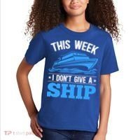 Cruise Vacation This Week I Don't Give A Ship Cruise Couples Funny Gift Kids T-Shirt thumb 2