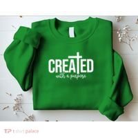Created With A Purpose Christian Sweatshirt thumb 2