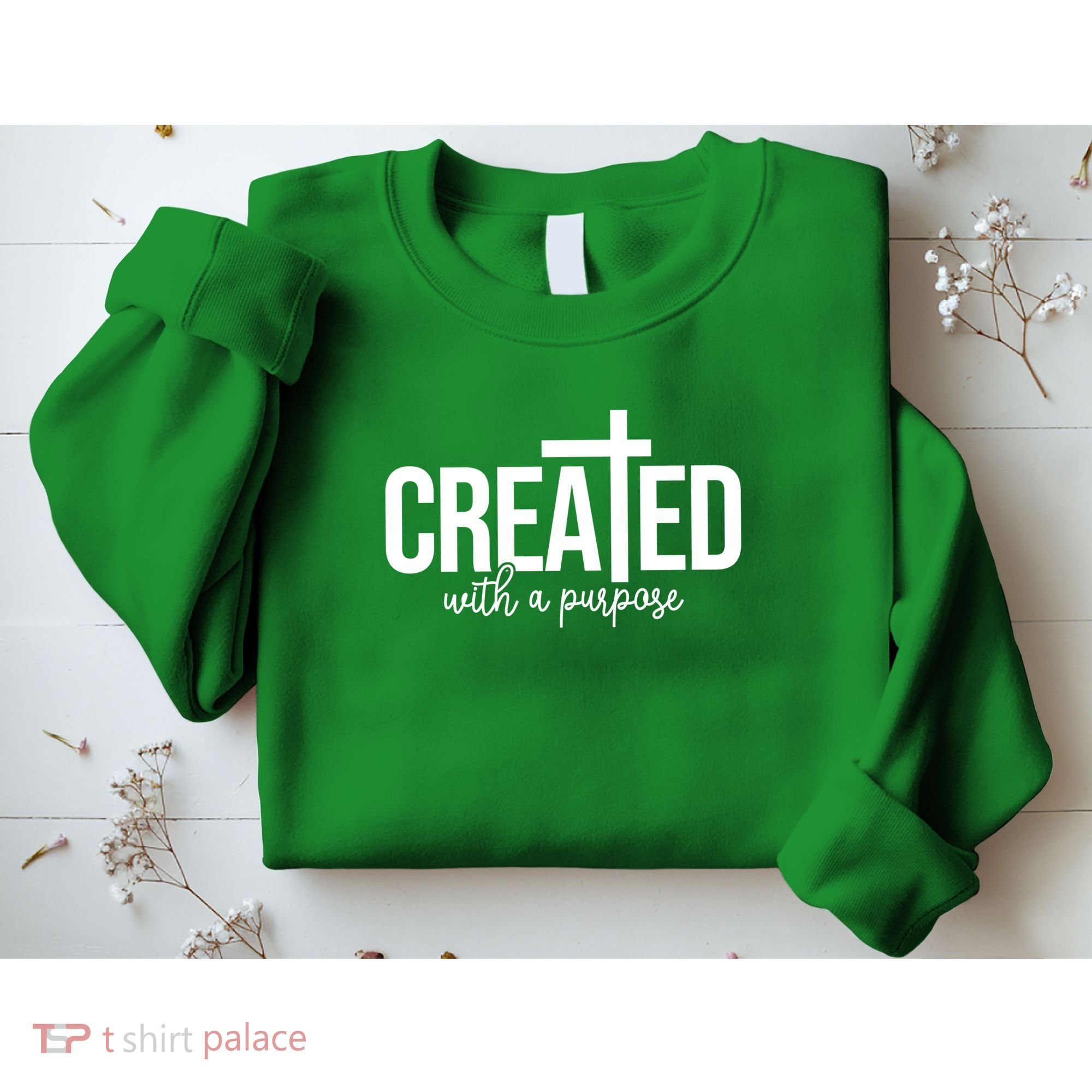 Created With A Purpose Christian Sweatshirt
