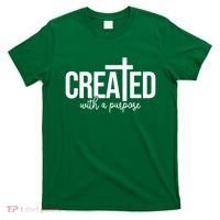 Created With A Purpose Christian T-Shirt thumb 0