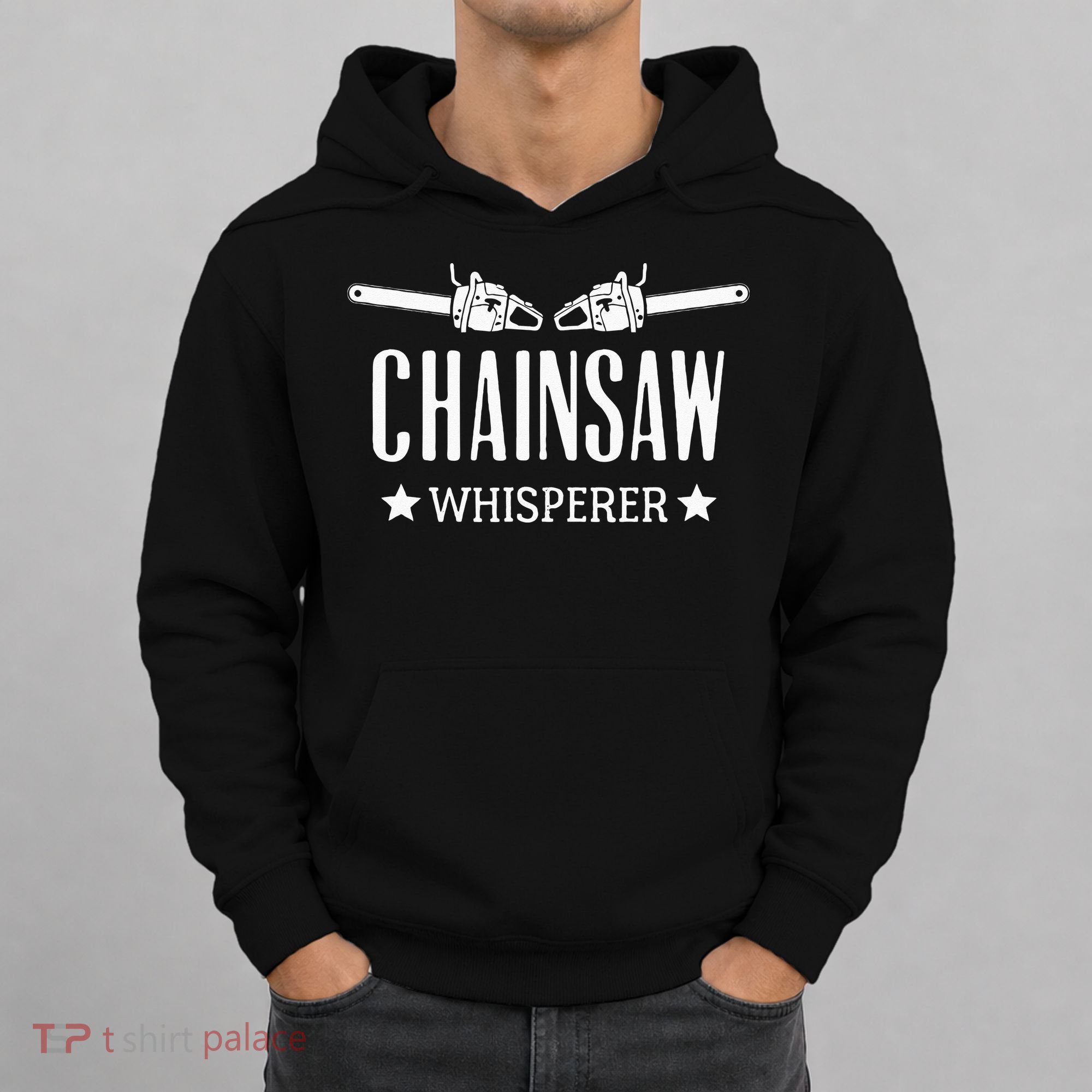 Chainsaw Whisperer Arborist Lumberjack Tree Cutter Gift Hoodie