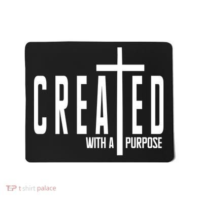 Created With A Purpose Jesus Mousepad