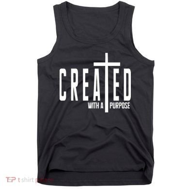 Created With A Purpose Jesus Tank Top