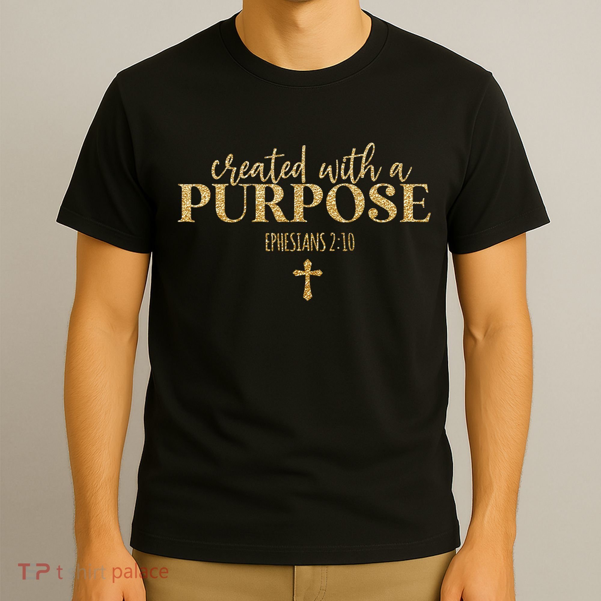 Created With A Purpose, Christian, Bible Verse, Jesus T-Shirt