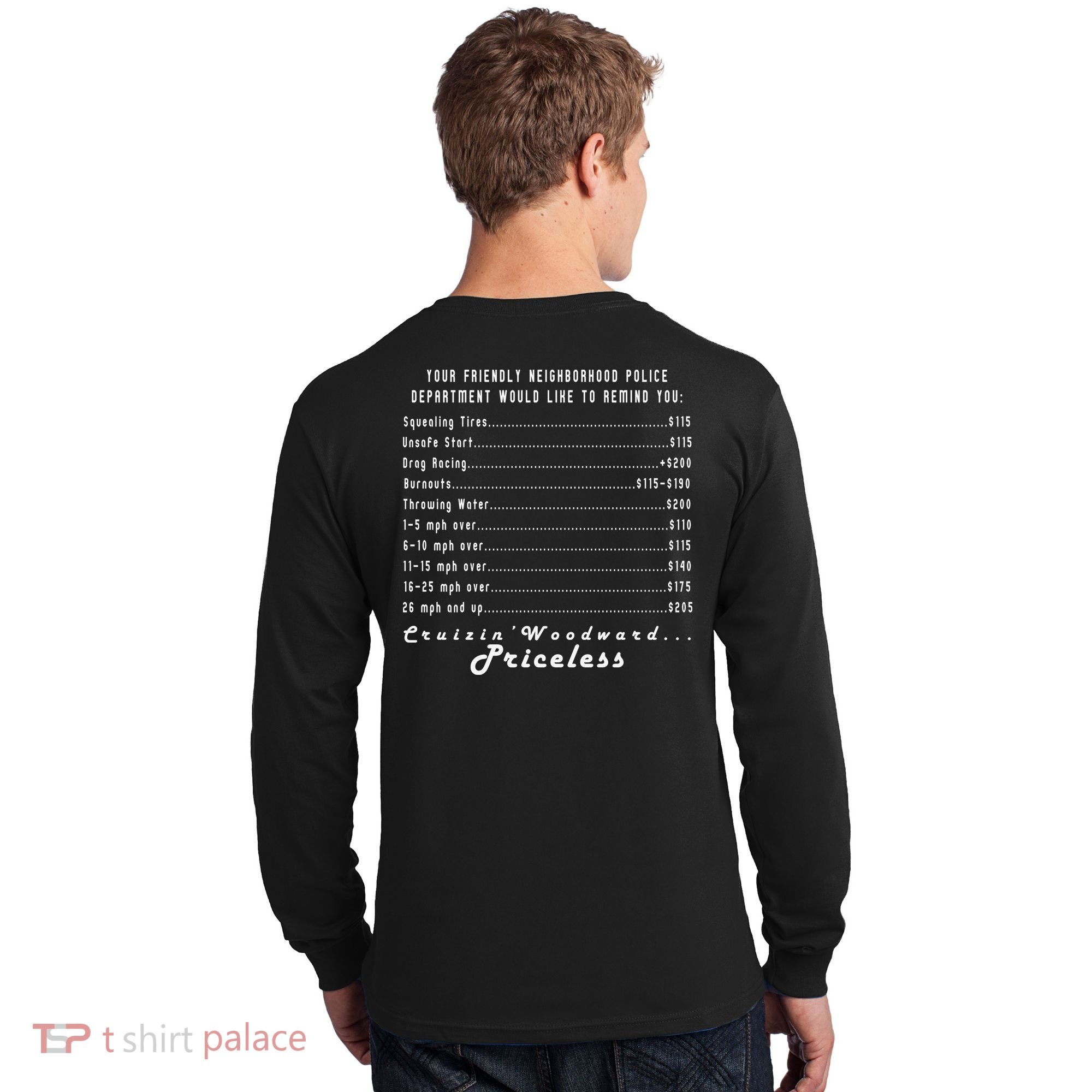 Cruizin' Woodward Ave M1 Priceless Funny Police Front & Back Long Sleeve Shirt