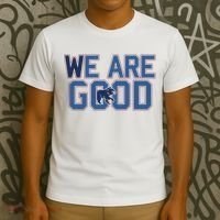 Cubs We Are Good T-Shirt thumb 3