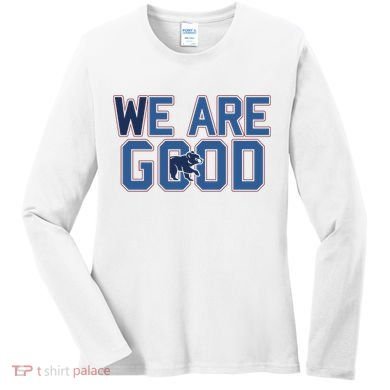 Cubs We Are Good Women's Long Sleeve Shirt