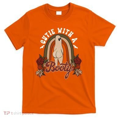 Cutie With A Booty Funny Halloween Fall T-Shirt