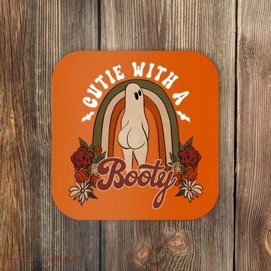 Cutie With A Booty Funny Halloween Fall Coaster