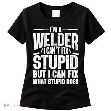 Cool Welding Art Welder Iron Worker Pipeliner Women's T-Shirt