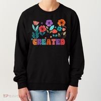 Created With A Purpose Jesus Christian Flower Wildflower Women's Sweatshirt thumb 0