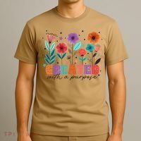 Created With A Purpose Jesus Christian Flower Wildflower T-Shirt thumb 3
