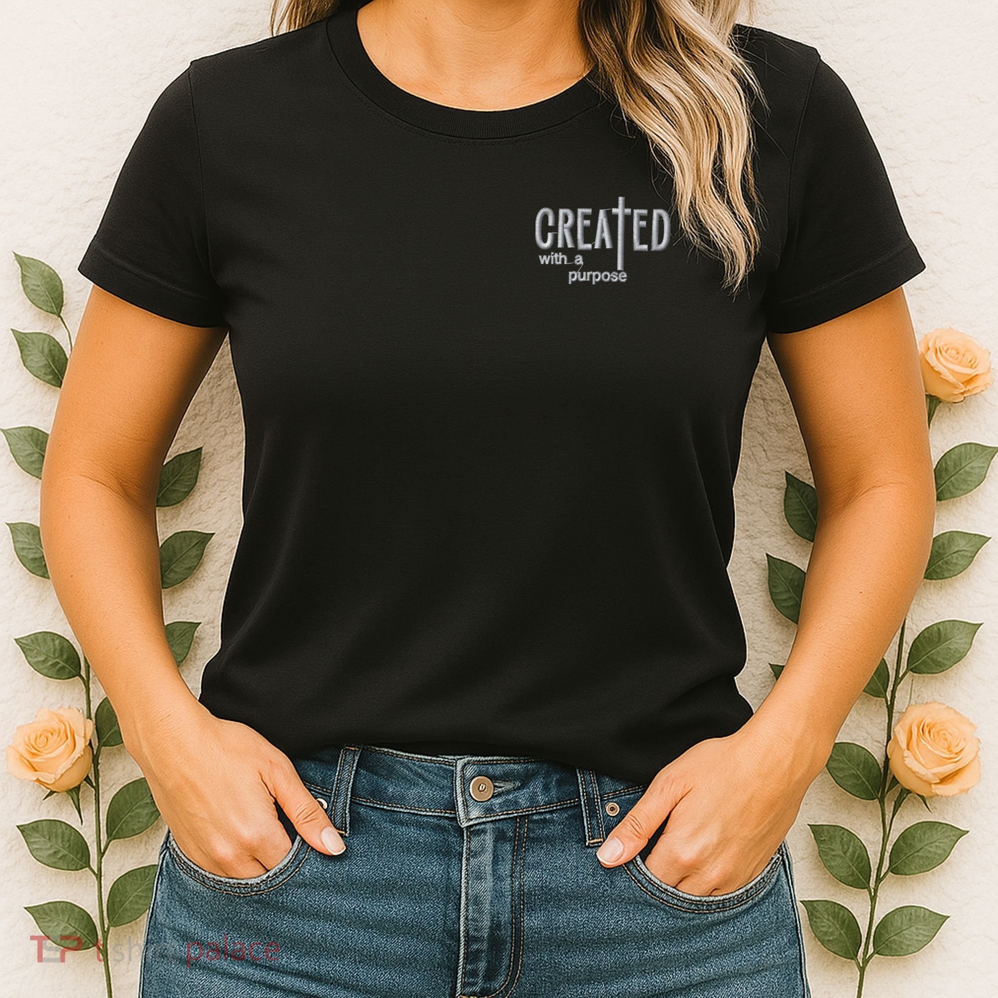 Created With A Purpose Christian Faith Jesus Embroidered Embroidered Women's T-Shirt