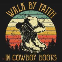 Christian Walk By Faith In Cowboy Boots Cowgirl Western T-Shirt thumb 7