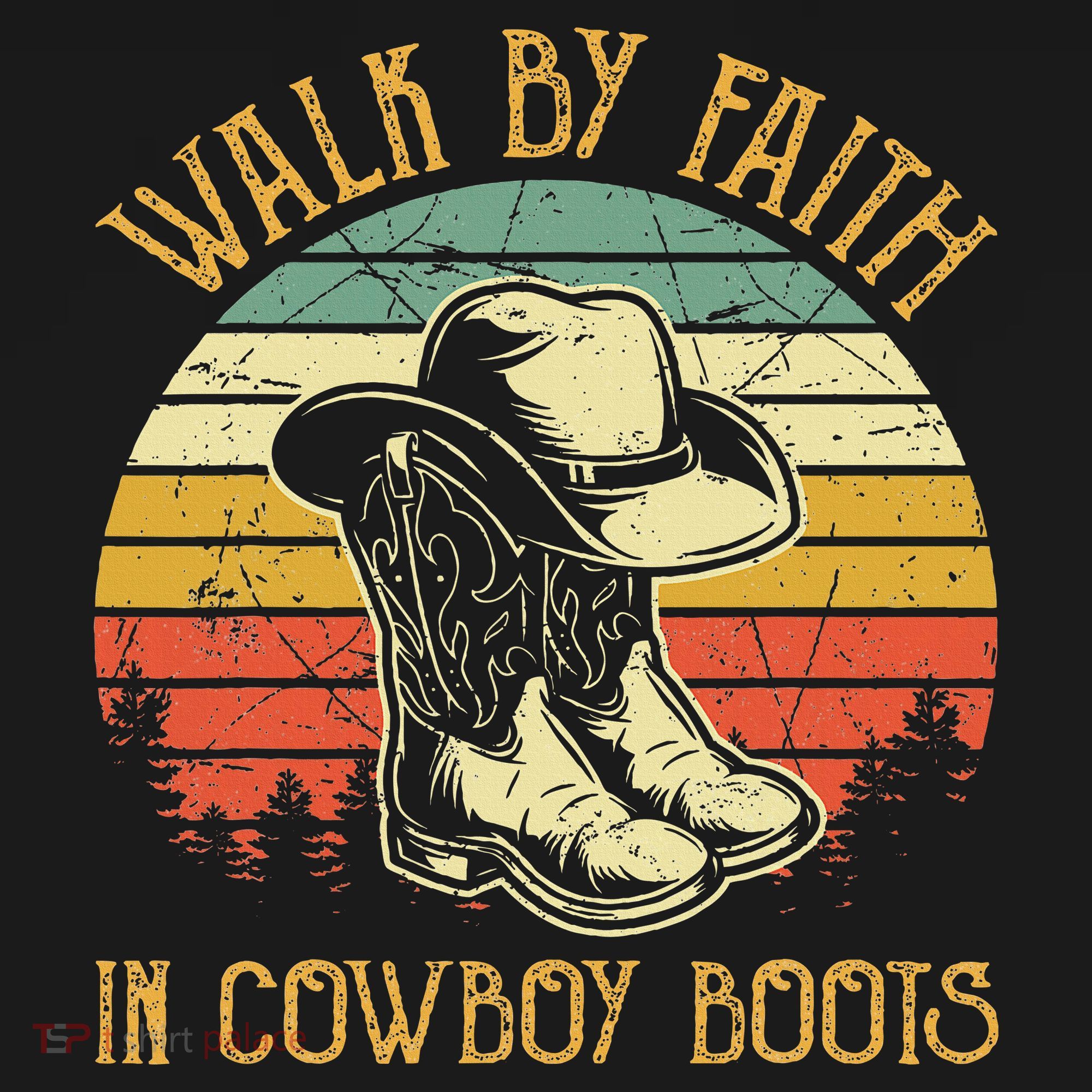 Christian Walk By Faith In Cowboy Boots Cowgirl Western T-Shirt