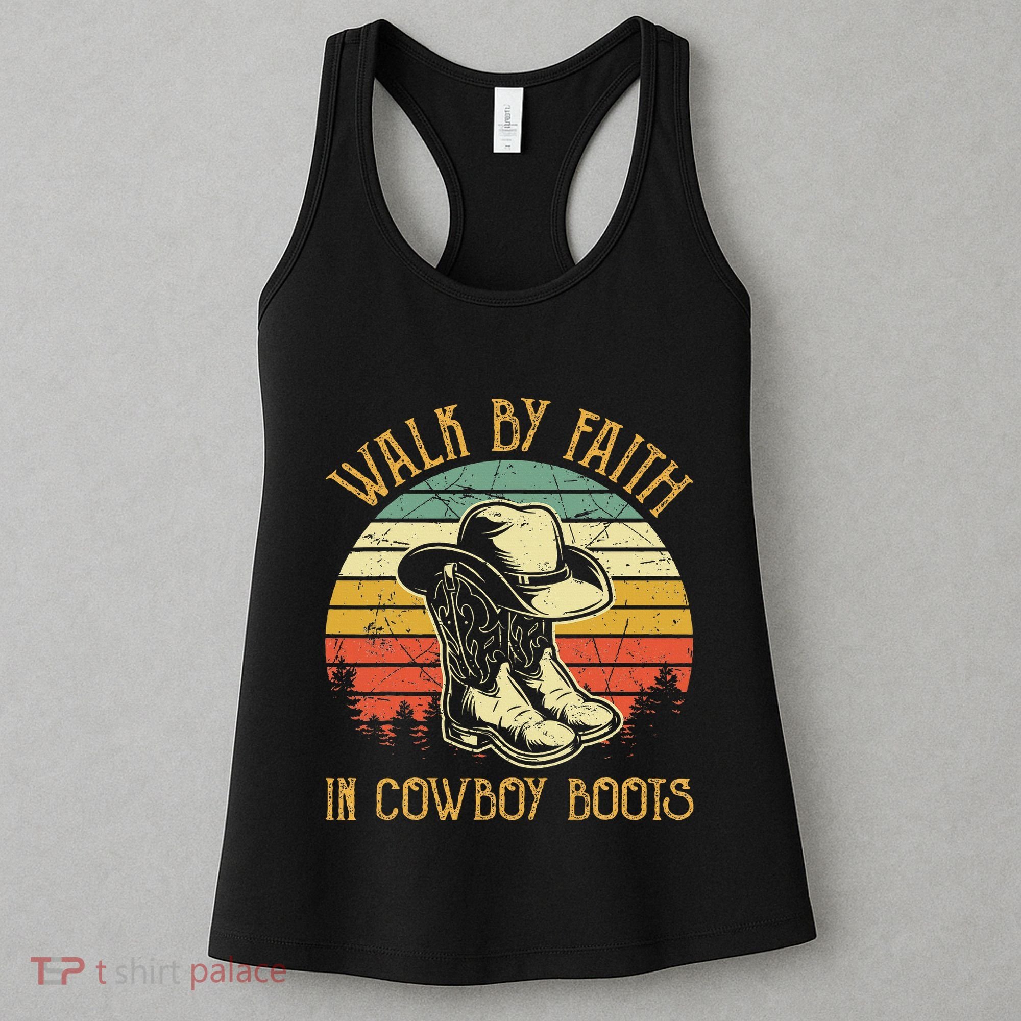 Christian Walk By Faith In Cowboy Boots Cowgirl Western Women's Tank Top