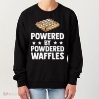 Cool Waffle Breakfast Snack Powered By Powdered Waffles Women's Sweatshirt thumb 0