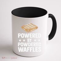 Cool Waffle Breakfast Snack Powered By Powdered Waffles Coffee Mug thumb 1