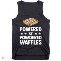 Cool Waffle Breakfast Snack Powered By Powdered Waffles Tank Top thumb 0