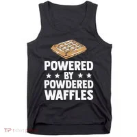 Cool Waffle Breakfast Snack Powered By Powdered Waffles Tank Top thumb 0