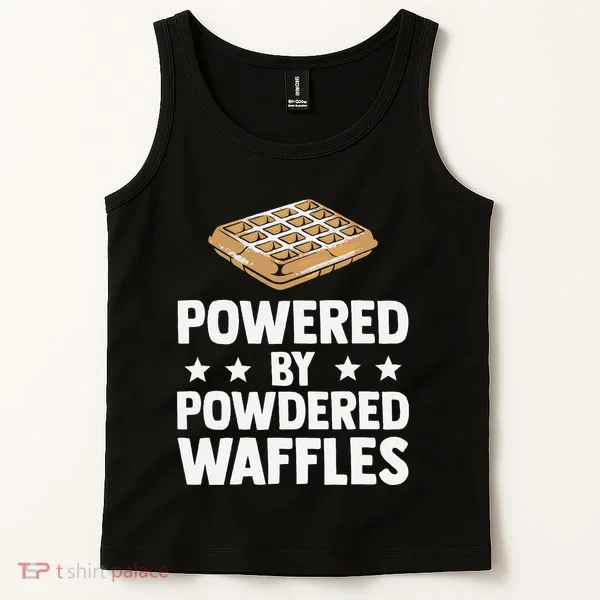 Cool Waffle Breakfast Snack Powered By Powdered Waffles Tank Top