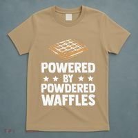 Cool Waffle Breakfast Snack Powered By Powdered Waffles T-Shirt thumb 5
