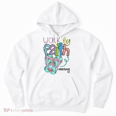 Christian Walk By Faith Flip Flops Summer Hoodie